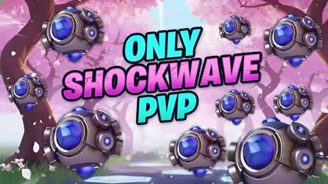 ONLY SHOCKWAVE PVP
