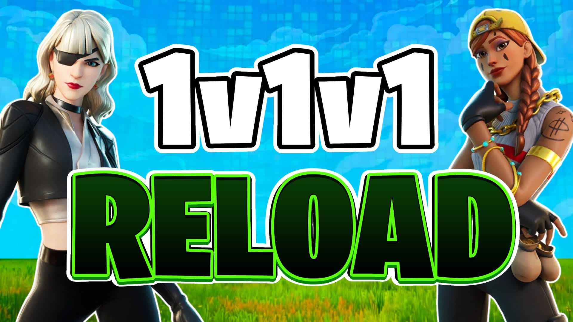 1V1V1 RELOAD 1V1 SCRIMS LATE GAME