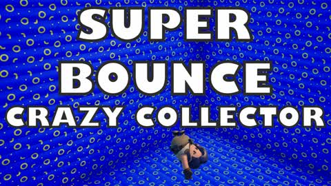 Super Bounce - Crazy Collector