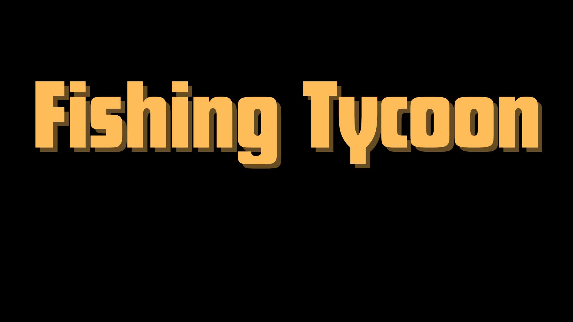 Fishing Tycoon