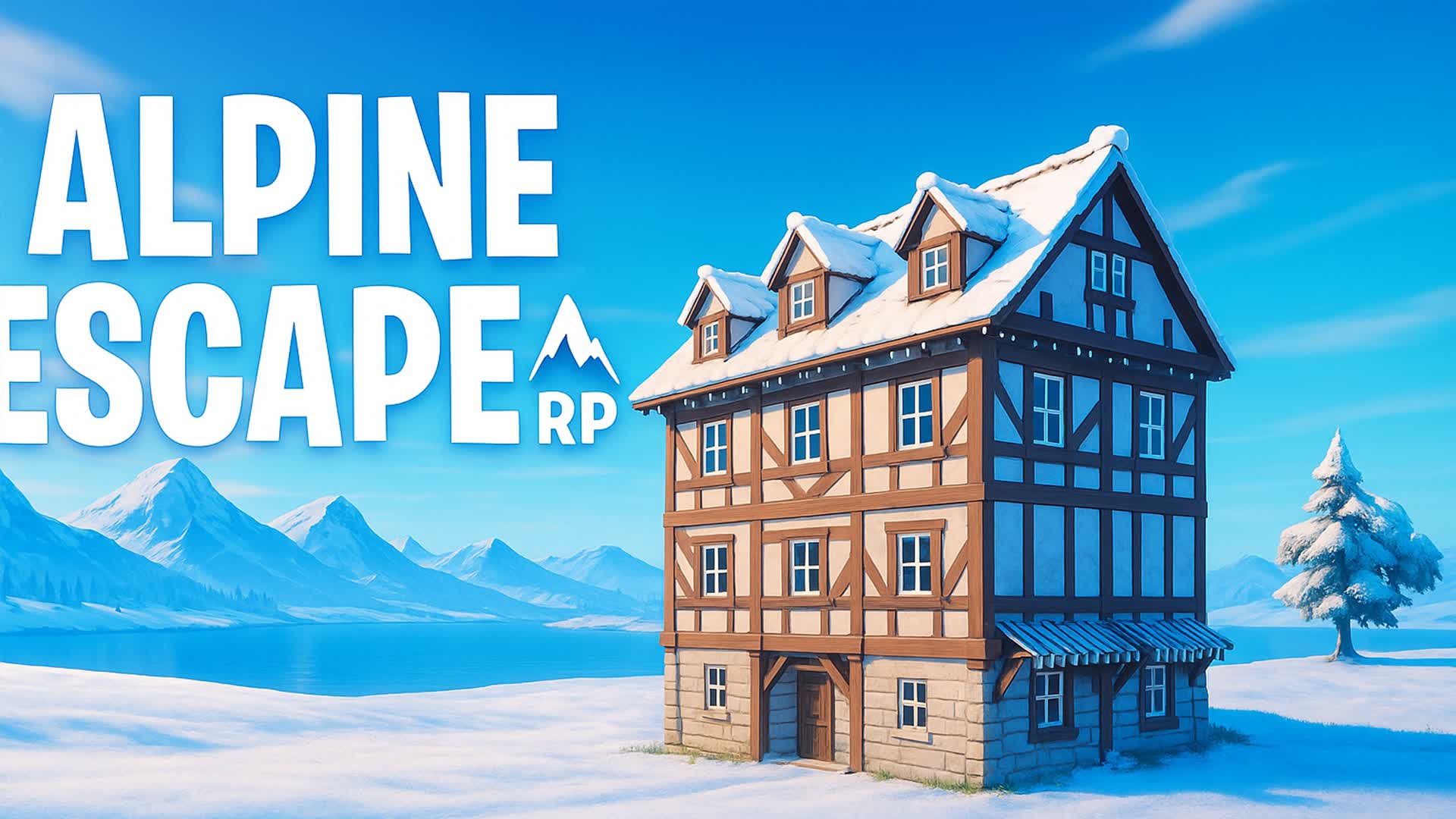 Alpine Escape RP