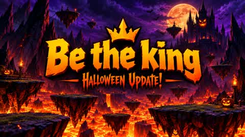 Be the king