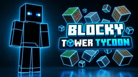 BLOCKY TOWER TYCOON