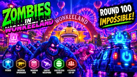 🎪Zombies In Wonkeeland