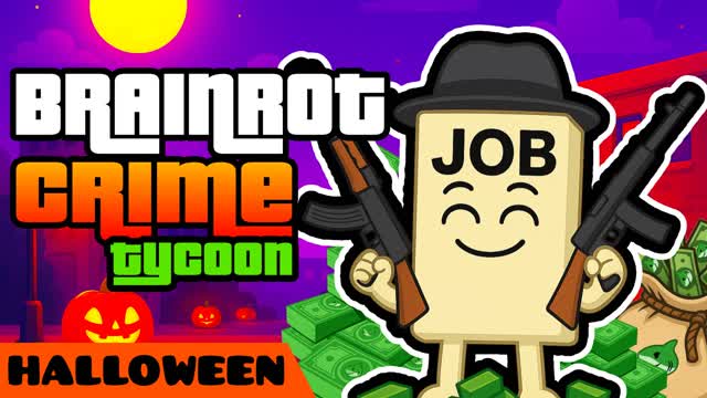 Brainrot Crime Tycoon