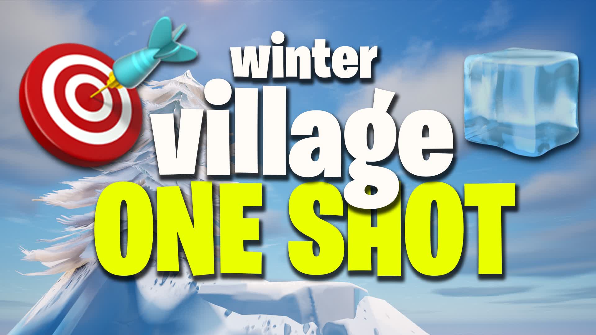 🎯Winter Village🎯ONE SHOT LTM🎯 846699698618 by gravyyt Fortnite
