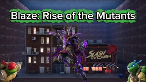 Blaze: Rise of the Mutants