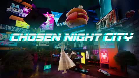 CHOSEN NIGHT CITY - NEW UPDATE