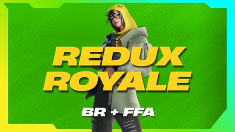 Redux Royale [BR + FFA]
