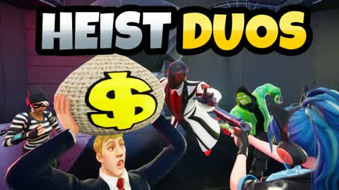 Heist Duos
