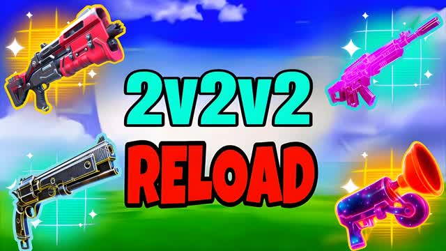 RELOAD 2V2V2