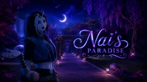 Nai's paradise