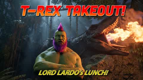 T-Rex Takeout! Lord Lardo's Lunch