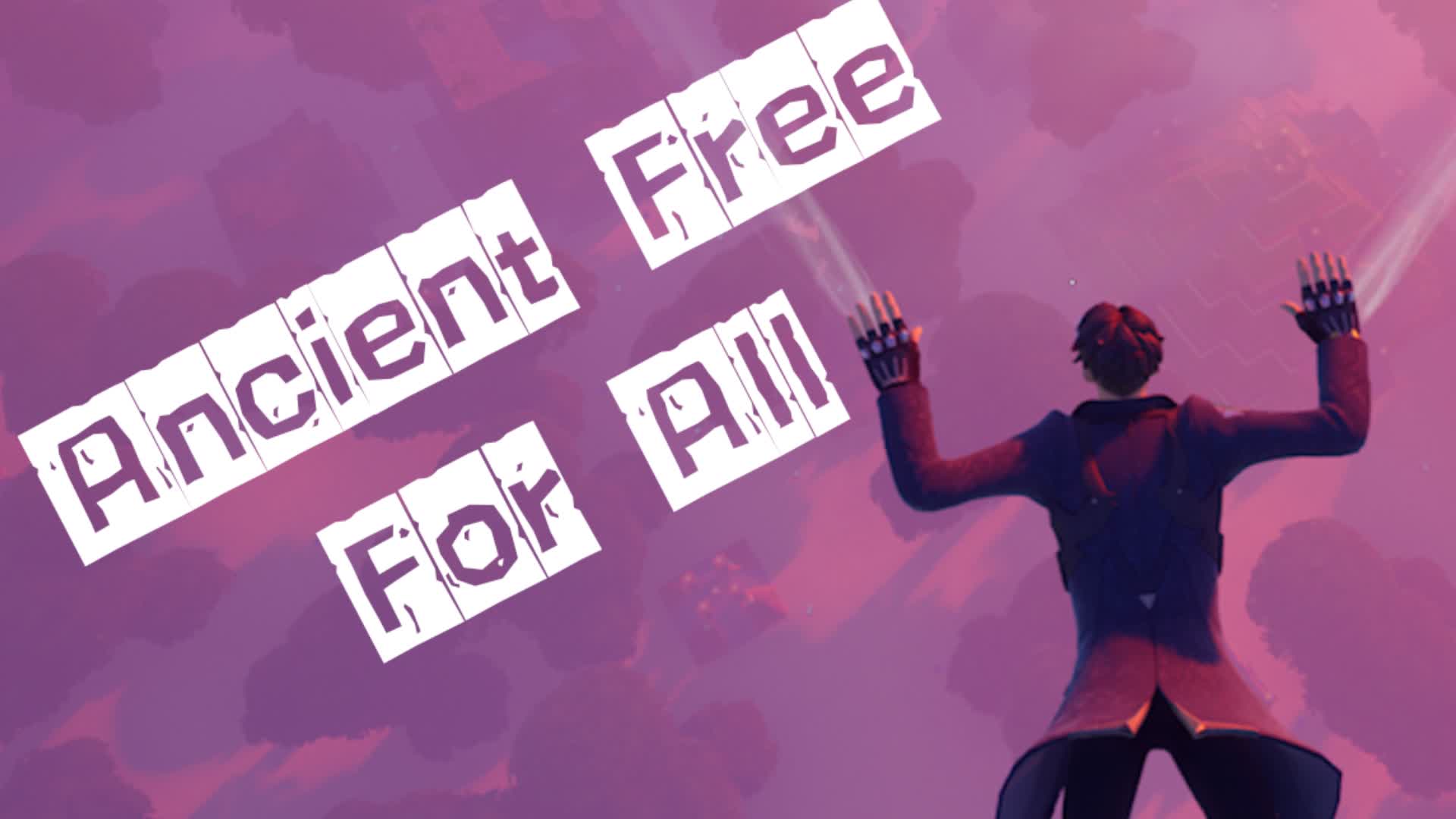 ✨ancient free for all✨