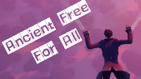 ✨ancient free for all✨