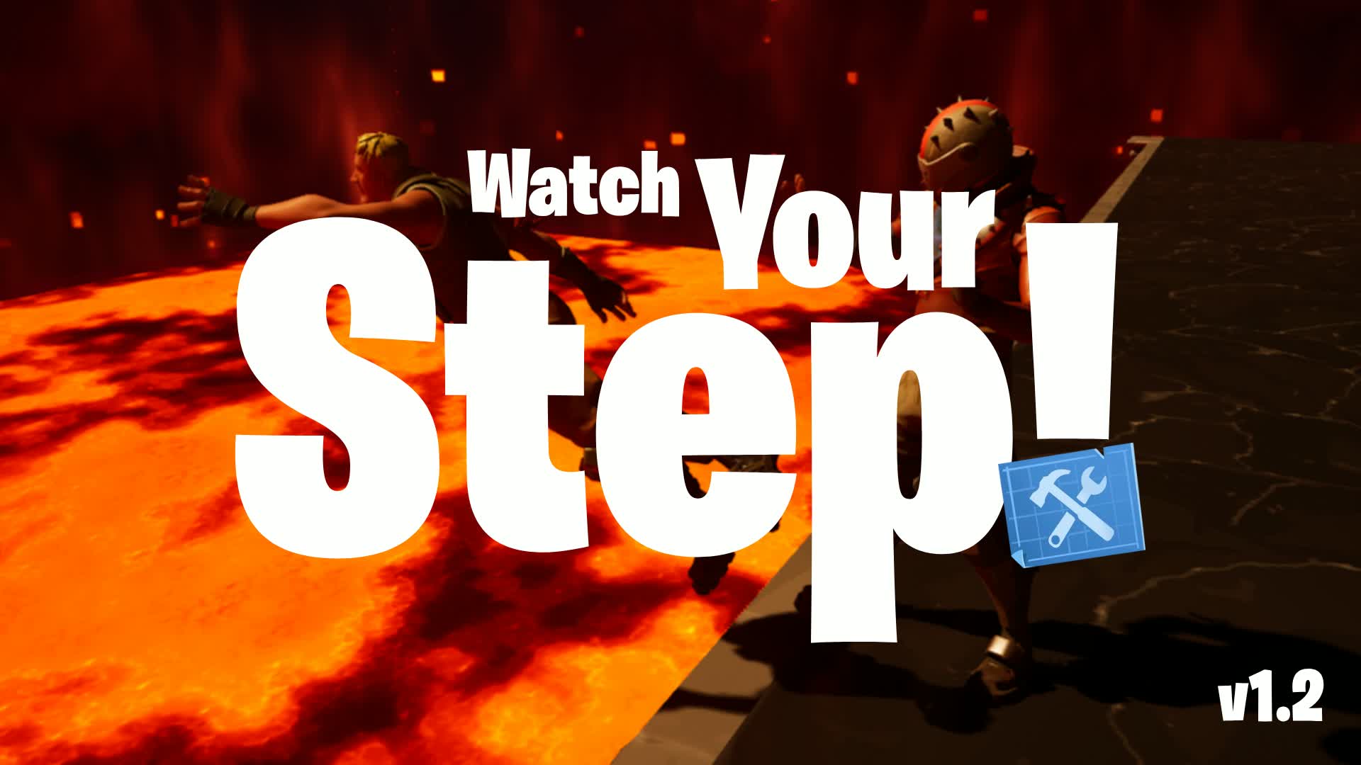 Watch Your Step!