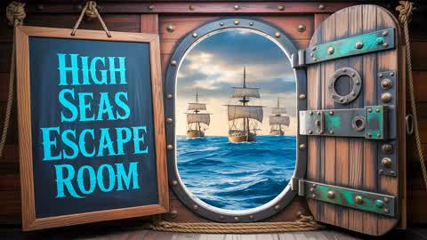 HIGH SEAS ESCAPE ROOM