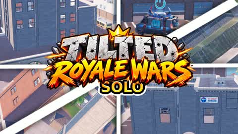 TILTED ROYALE WARS [SOLO]