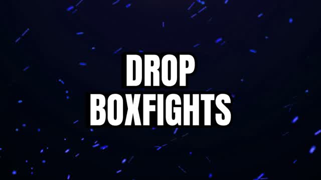 DROP BOXFIGHTS