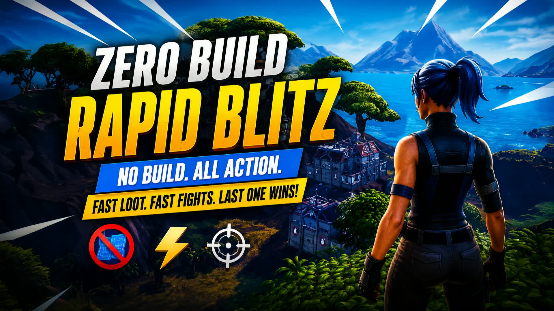 Zero Build Rapid Blitz
