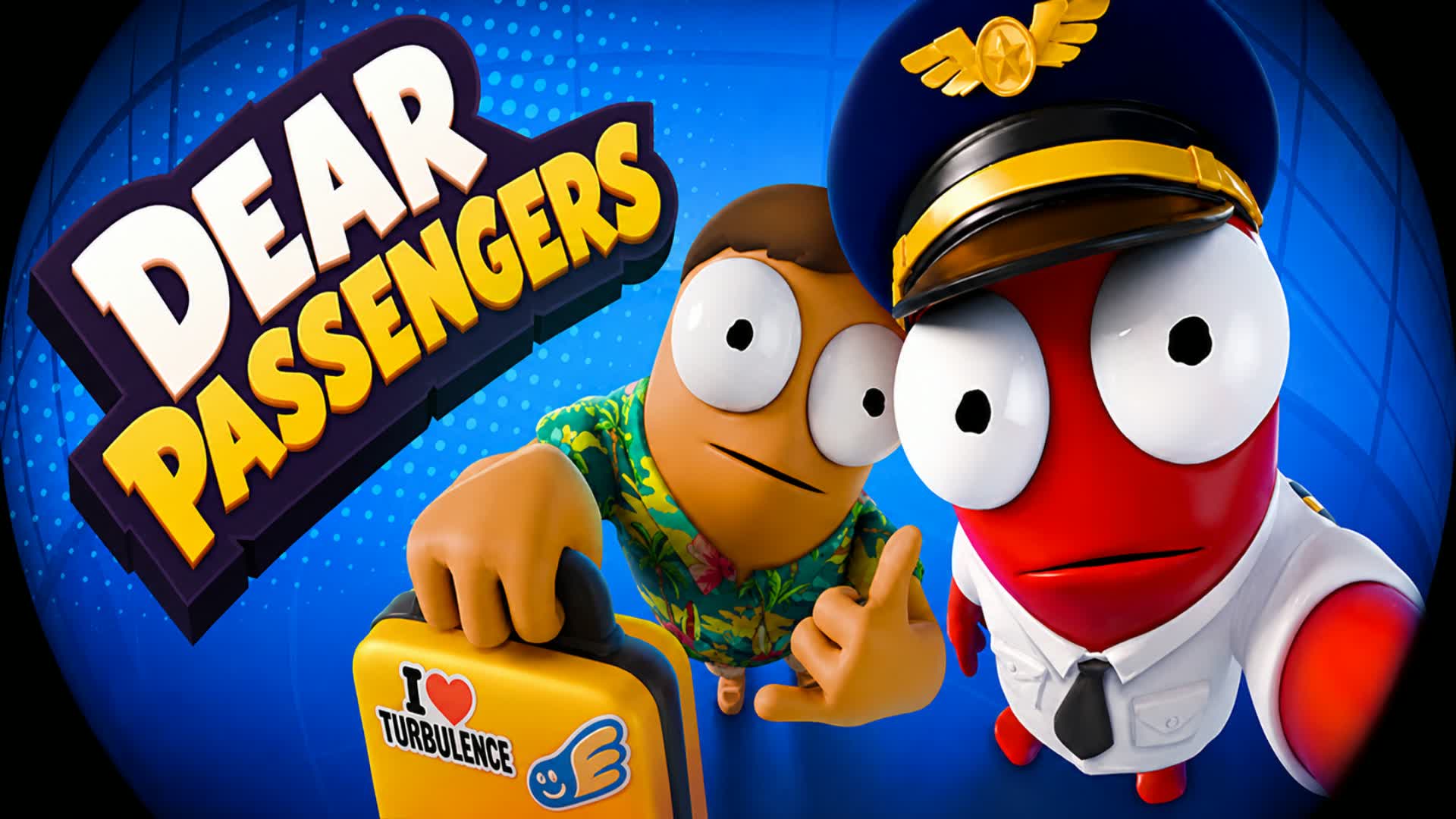 DEAR PASSENGERS