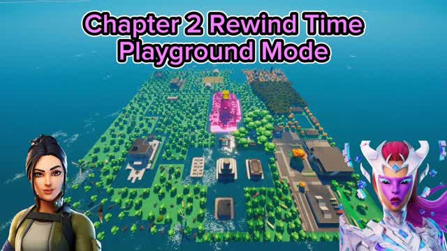 Chapter 2 Rewind Time Playground Mode