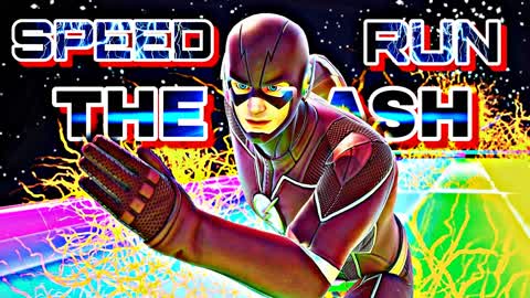 SPEED RUN THE FLASH