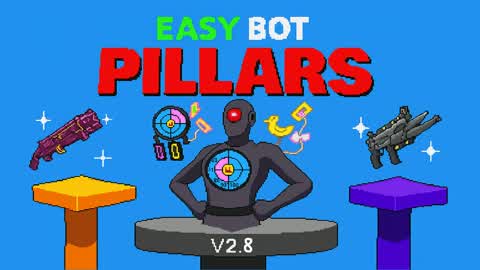 EASY BOT PILLARS