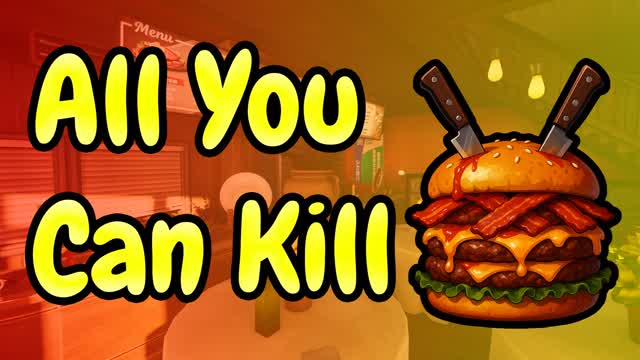 All You Can Kill đ