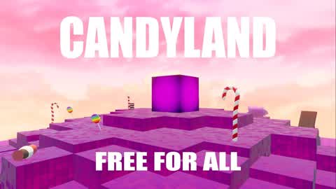 🍭CANDYLAND🍬 - FREE FOR ALL