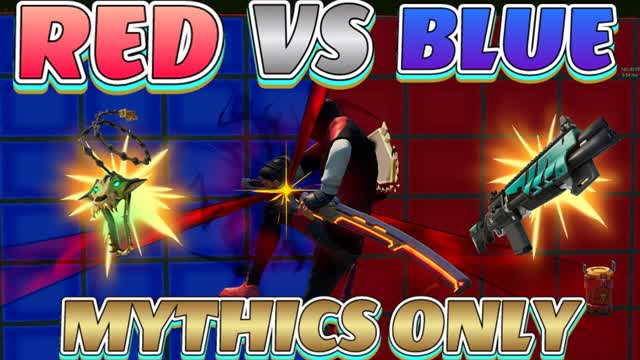 ✨MYTHICS ONLY 🌌RED VS BLUE🌌