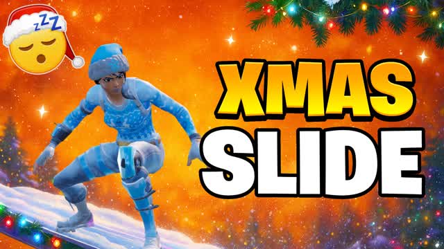 Christmas Slide And Chill🚀