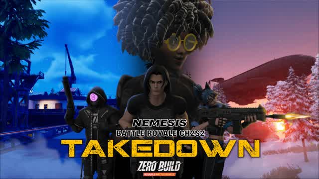 Nemesis Battle Royale Ch2 S2 Takedown
