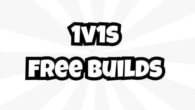 Free Build and 1v1s
