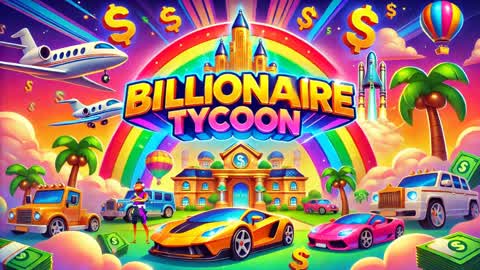 💎✨ BILLIONAIRE TYCOON FUN ✨💎