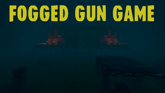 Fogged Gun Game