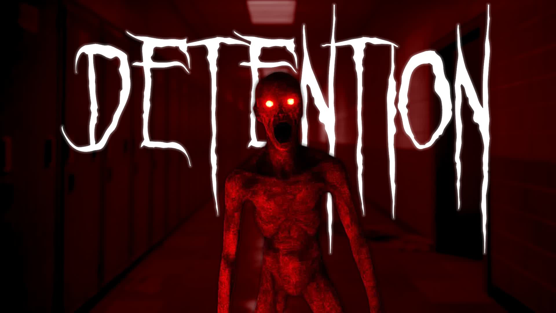 DETENTION [HORROR]
