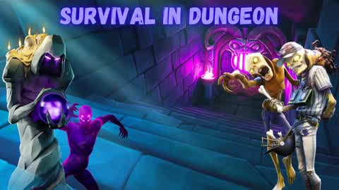 SURVIVAL IN DUNGEON