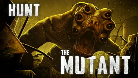 Hunt the Mutant: Chernobyl