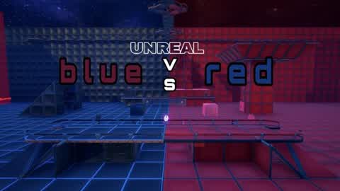 UNREAL BLUE Vs RED