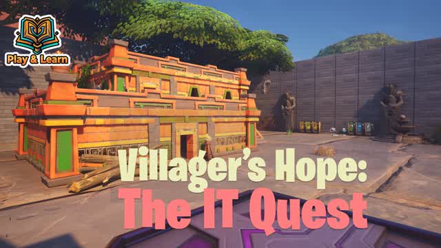 Villager's Hope: The IT Quest