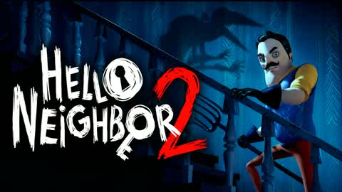 HELLO NEIGHBOR 2 [HORROR] DOUBLE