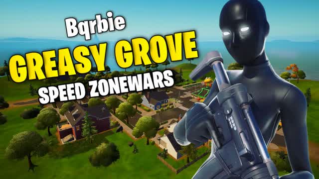 Bqrbie's Greasy Grove Speed-Zonewars