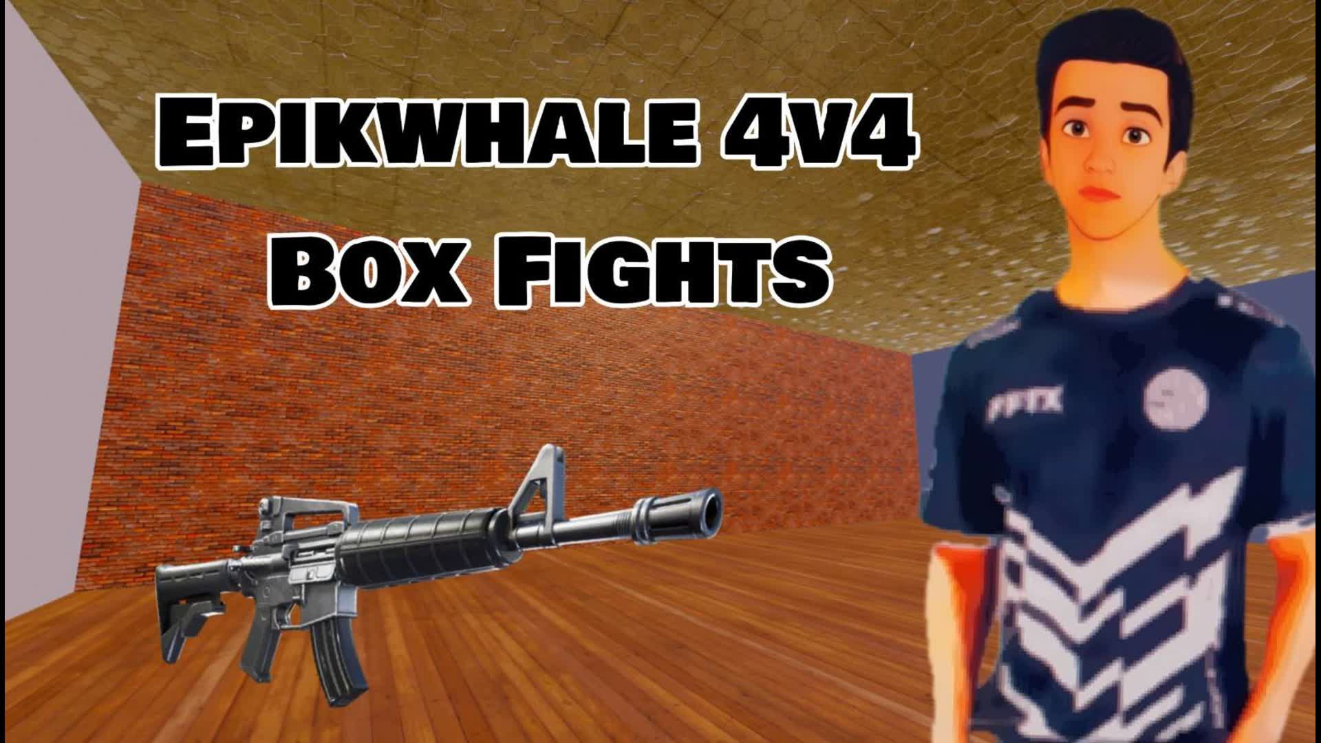 Epikwhale 4v4 Boxfights