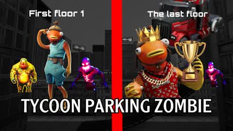 TYCOON PARKING ZOMBIE