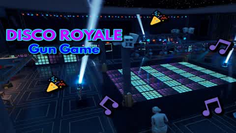 🎵🎉 Disco Royale | Gun Game 🎉🎵