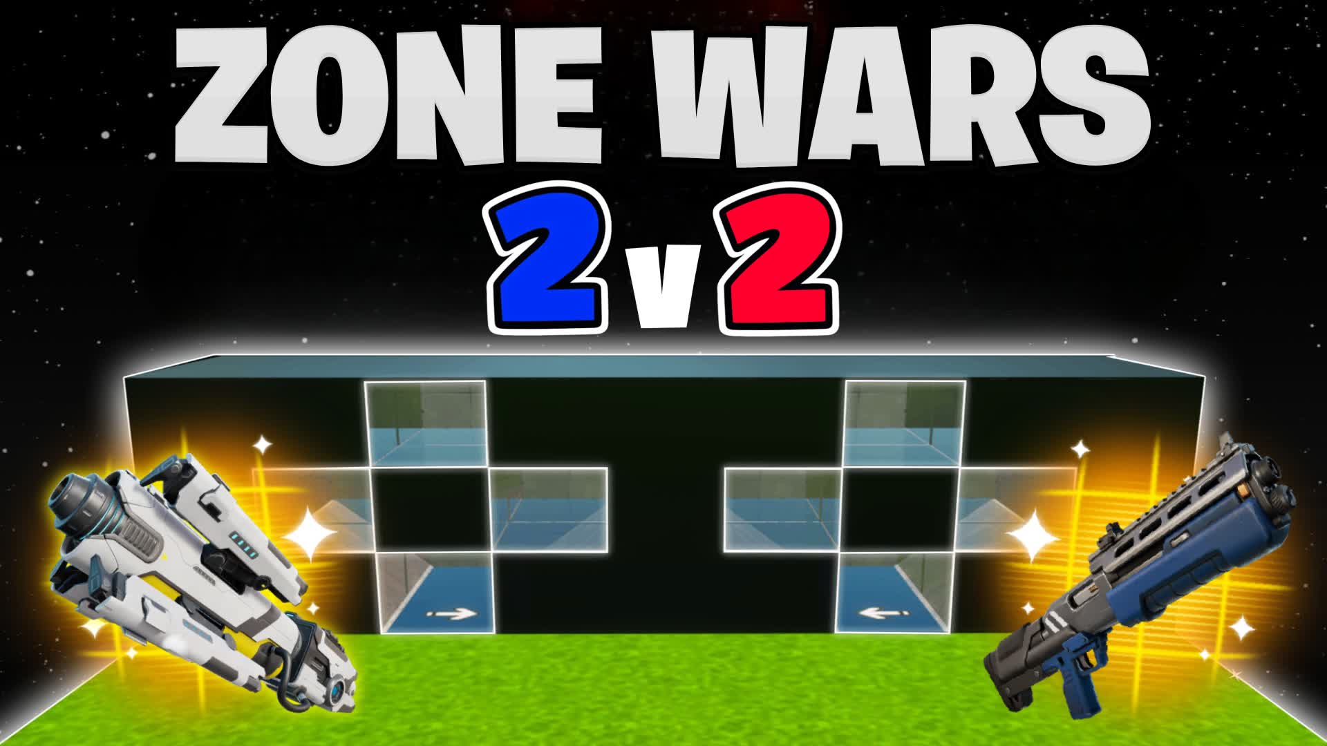 2V2 ZONE WARS – PRO