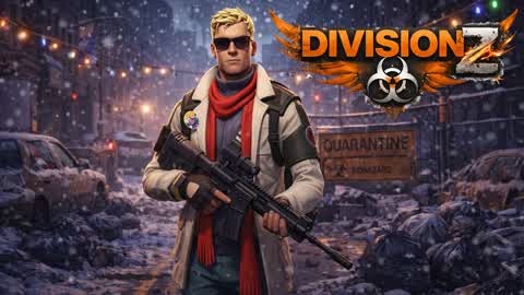 ☣️Division Z❄️ (Big Open World)