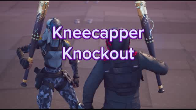 Kneecapper knockout!!!