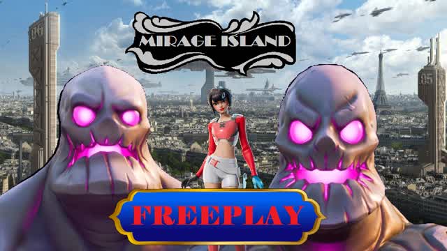 🌇MIRAGE ISLAND🌇 (FREEPLAY)